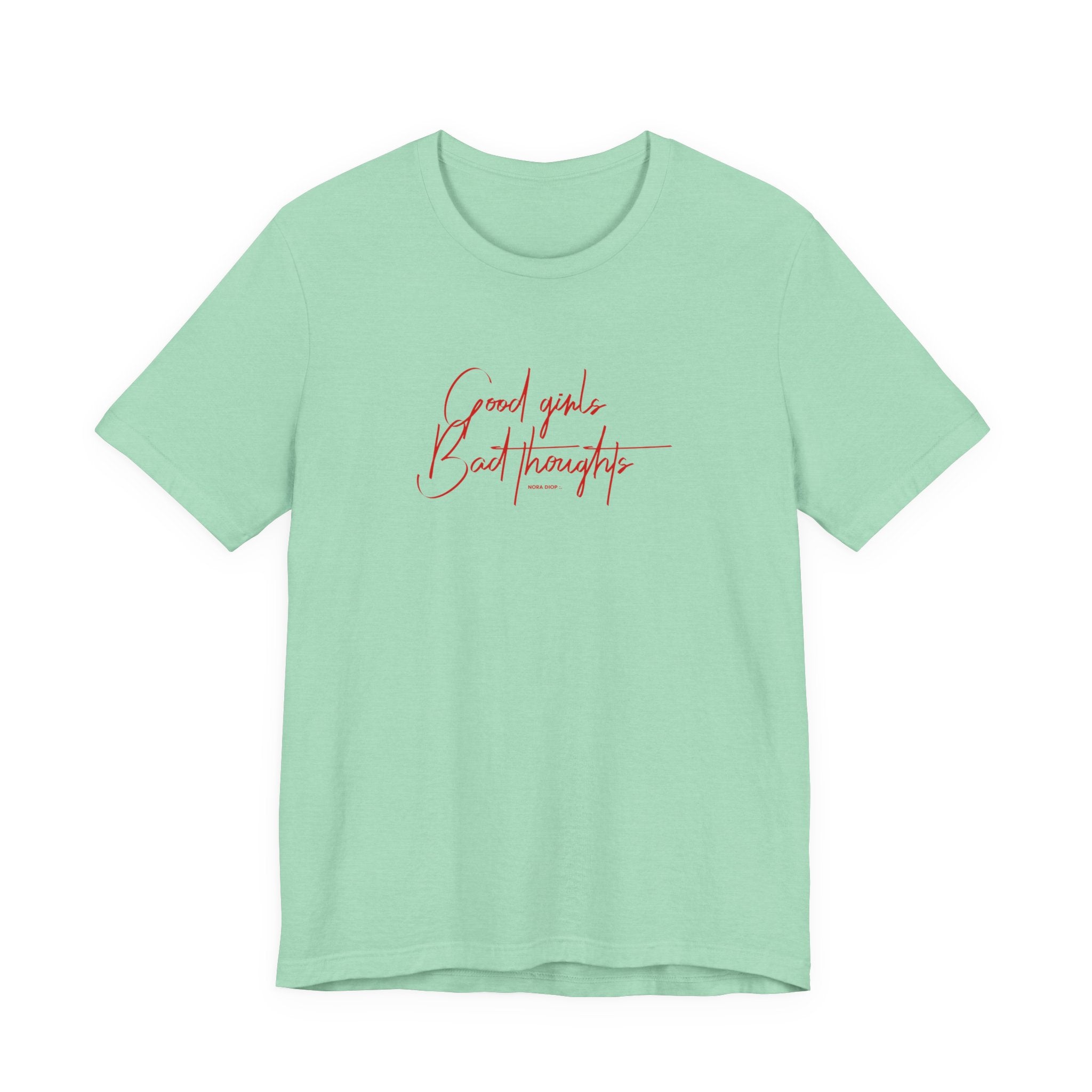 T-shirt Good Girls -Signature Collection