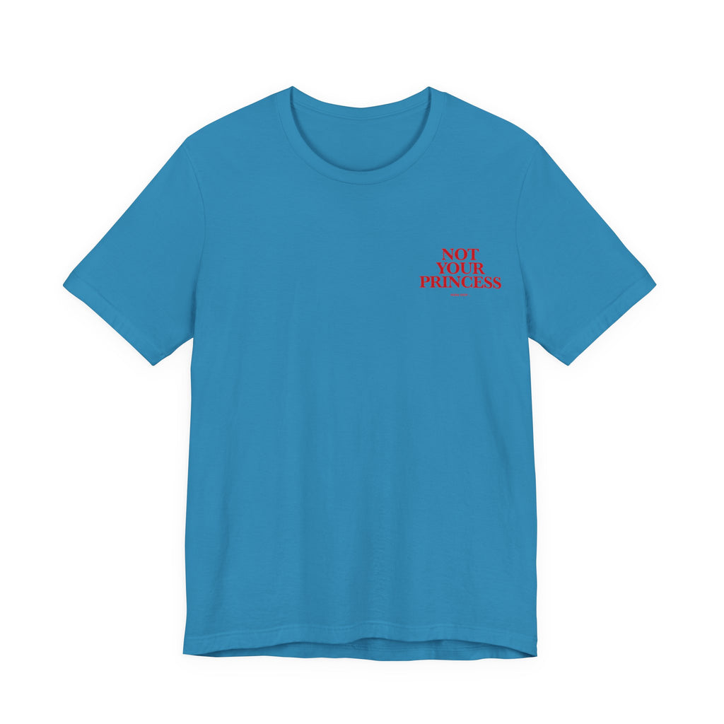 Signature Collection - Not Your Princess
