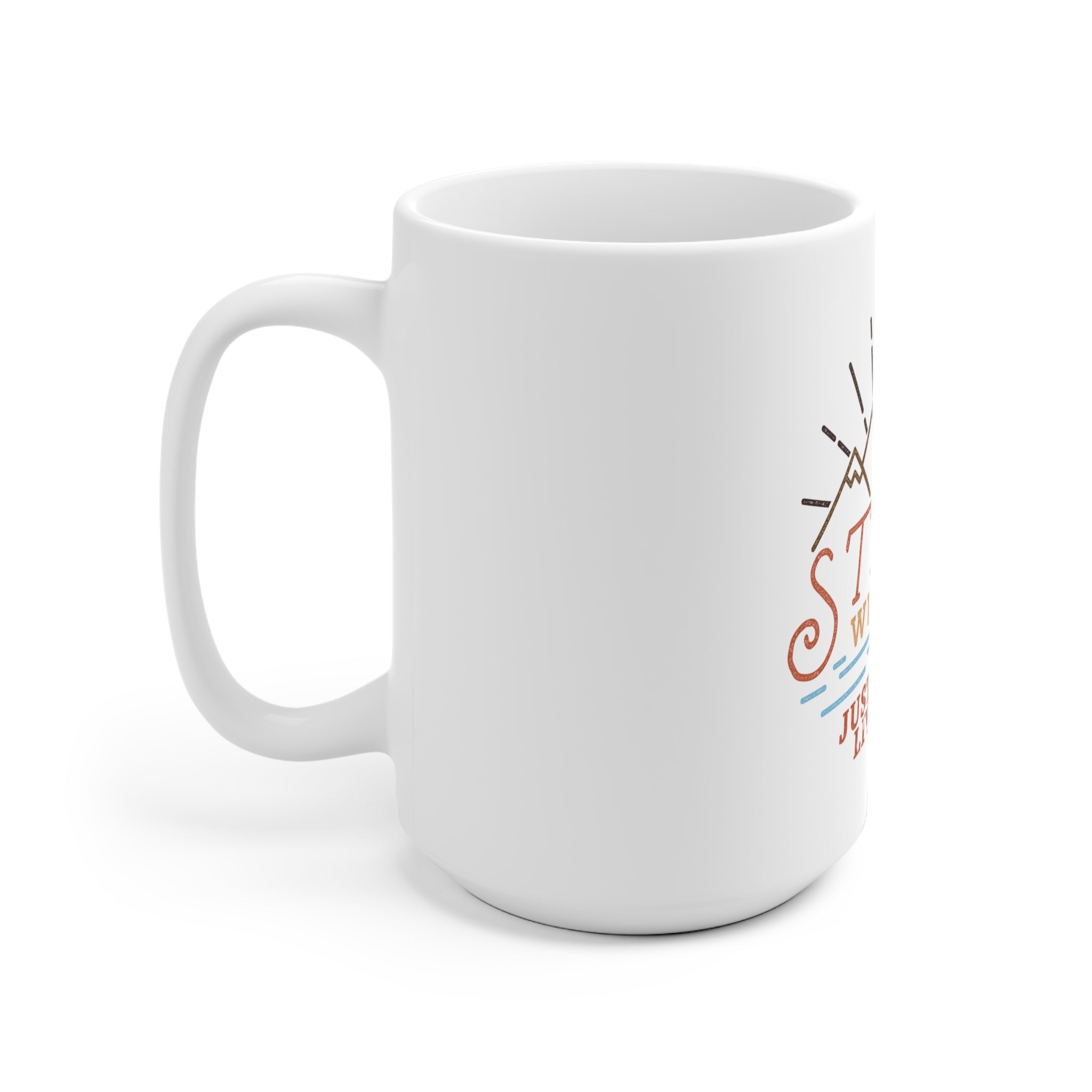 Stay Wild Coffee Mug - 11oz & 15oz