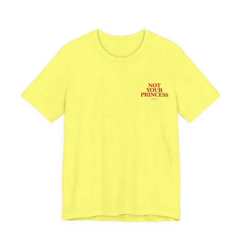 Signature Collection - Not Your Princess