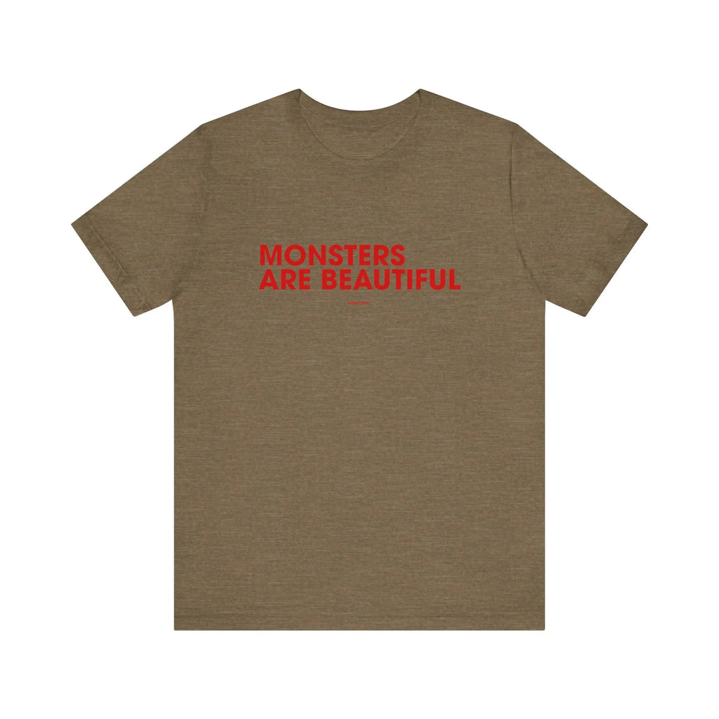 T-shirt Monsters are beautiful - Signature Collection  T-Shirt ROAM OUTDOOR