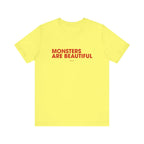 T-shirt Monsters are beautiful - Signature Collection  T-Shirt ROAM OUTDOOR
