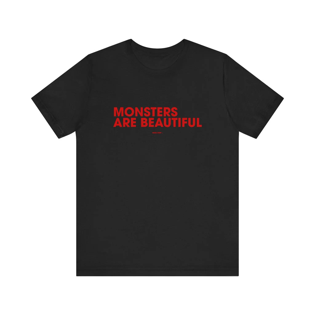 T-shirt Monsters are beautiful - Signature Collection  T-Shirt ROAM OUTDOOR