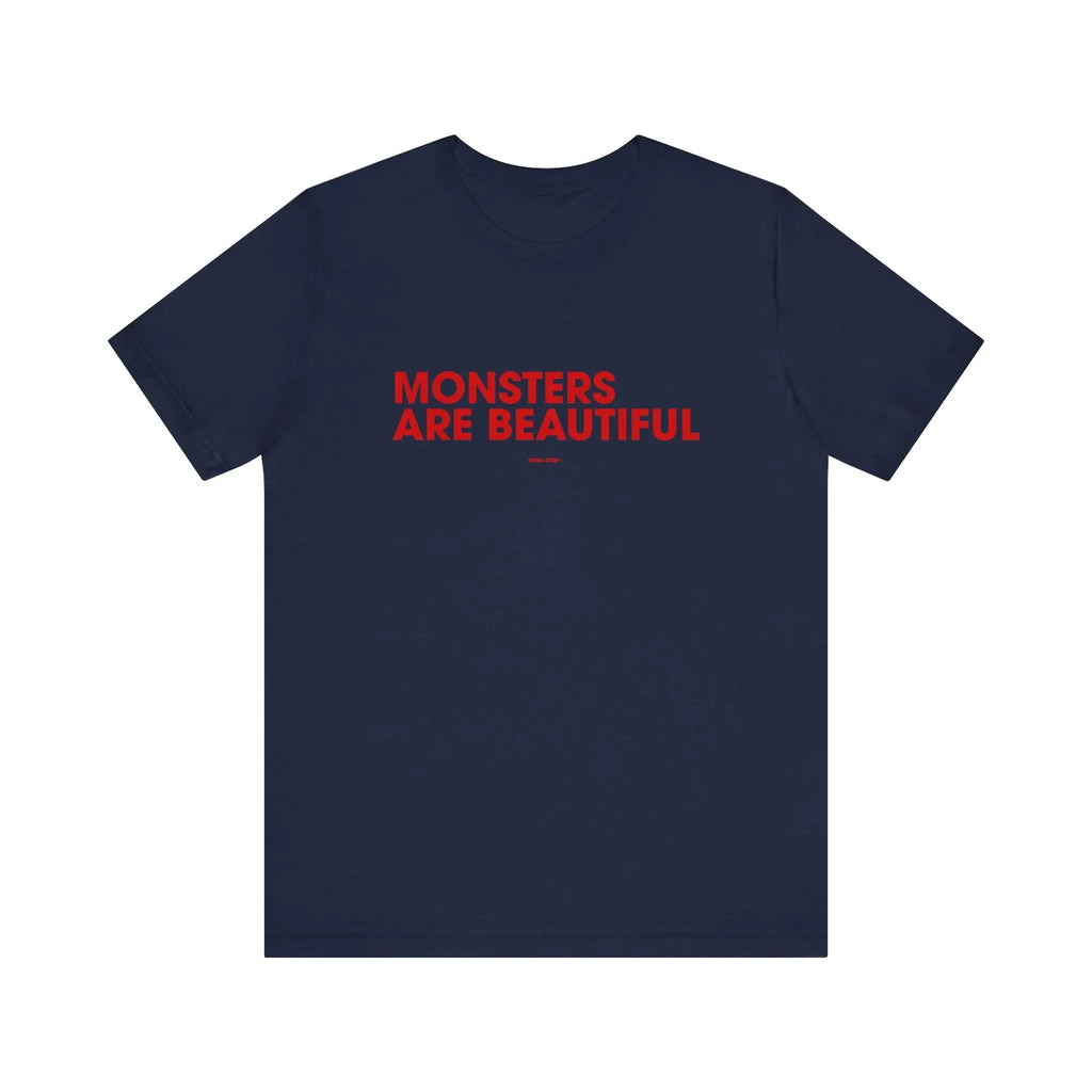 T-shirt Monsters are beautiful - Signature Collection  T-Shirt ROAM OUTDOOR