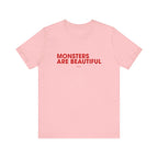 T-shirt Monsters are beautiful - Signature Collection  T-Shirt ROAM OUTDOOR